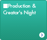 Production & Creator's Night