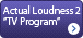 Actual Loudness 2 [TV Program]