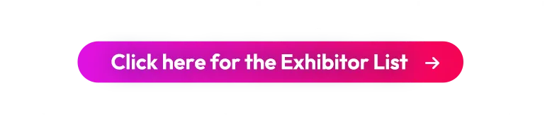 Exhibitor List for this year is Released.Click here for the Exhibitor List.Pre-registration for visitors will open on October 1st.